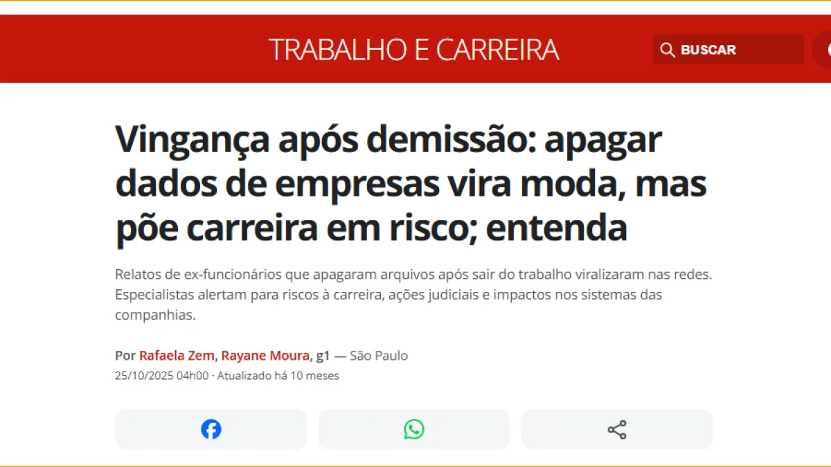 "Apaguei tudo": o meme de vingança pós-demissão que expõe riscos de TI nas empresas